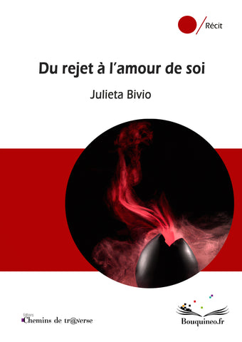 Du rejet à l'amour de soi - Julieta Bivio